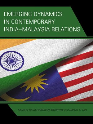 cover image of Emerging Dynamics in Contemporary India&#8211;Malaysia Relations